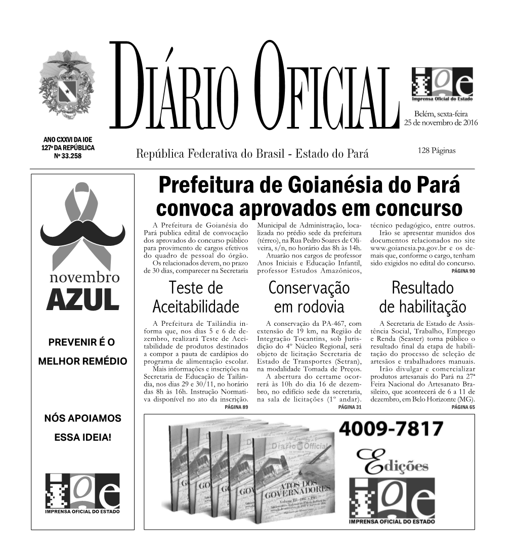 Prefeitura De Goianésia Do Pará Convoca Aprovados Em Concurso a Prefeitura De Goianésia Do Municipal De Administração, Loca- Técnico Pedagógico, Entre Outros