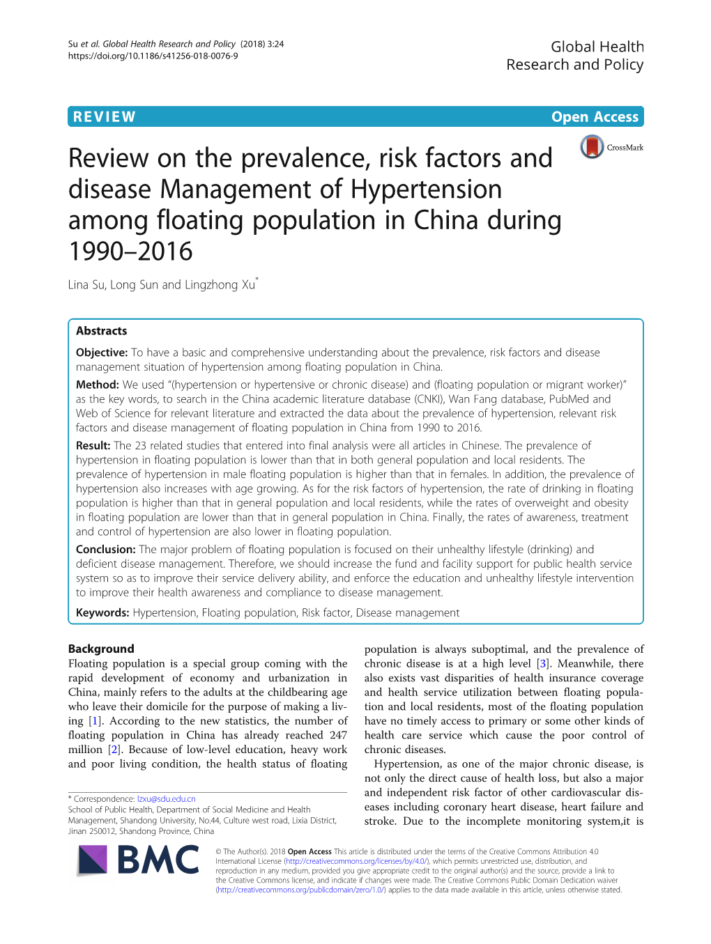 Review on the Prevalence, Risk Factors and Disease Management of Hypertension Among Floating Population in China During 1990–2016 Lina Su, Long Sun and Lingzhong Xu*