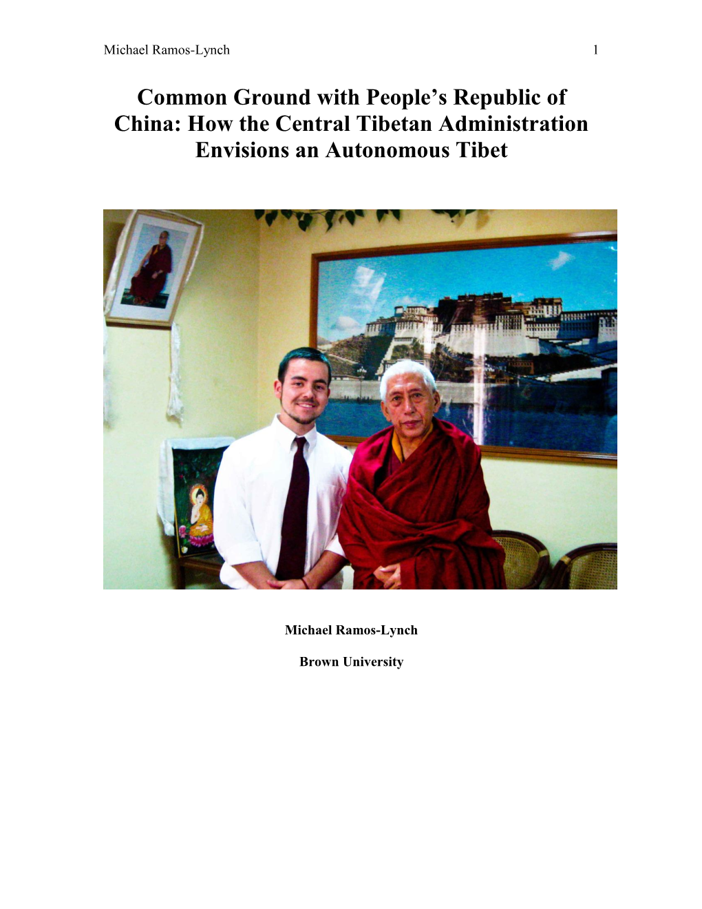 How the Central Tibetan Administration Envisions an Autonomous Tibet