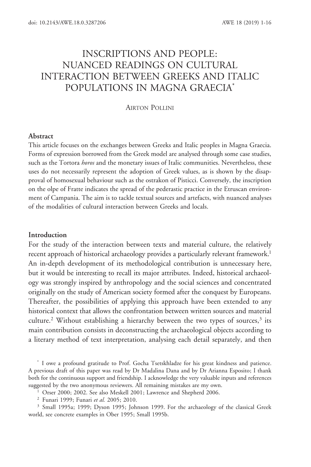 Inscriptions and People: Nuanced Readings on Cultural Interaction Between Greeks and Italic Populations in Magna Graecia*