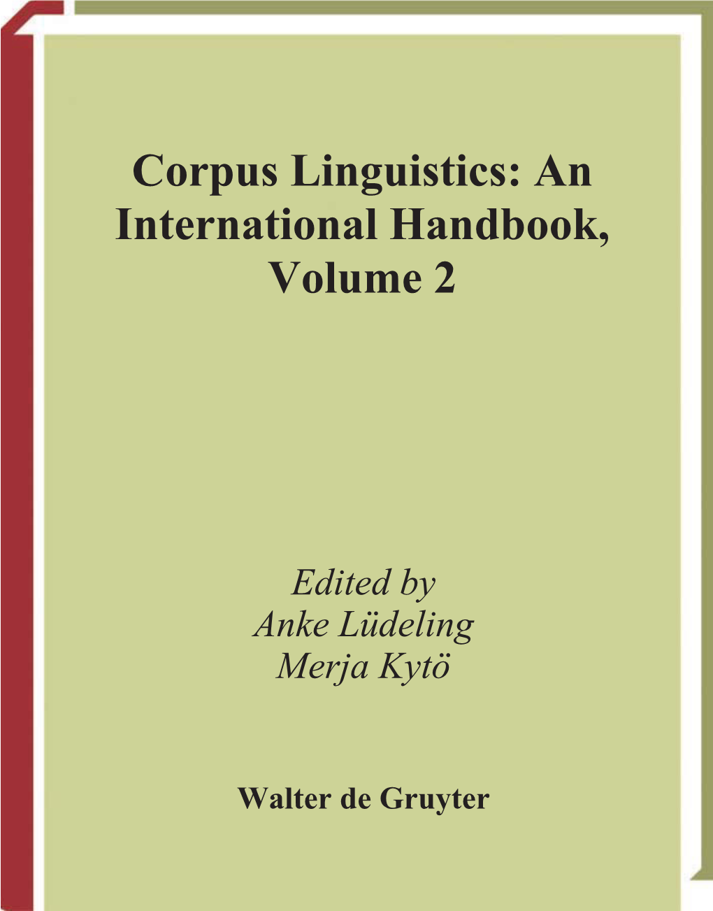 Corpus Linguistics: an International Handbook, Volume 2