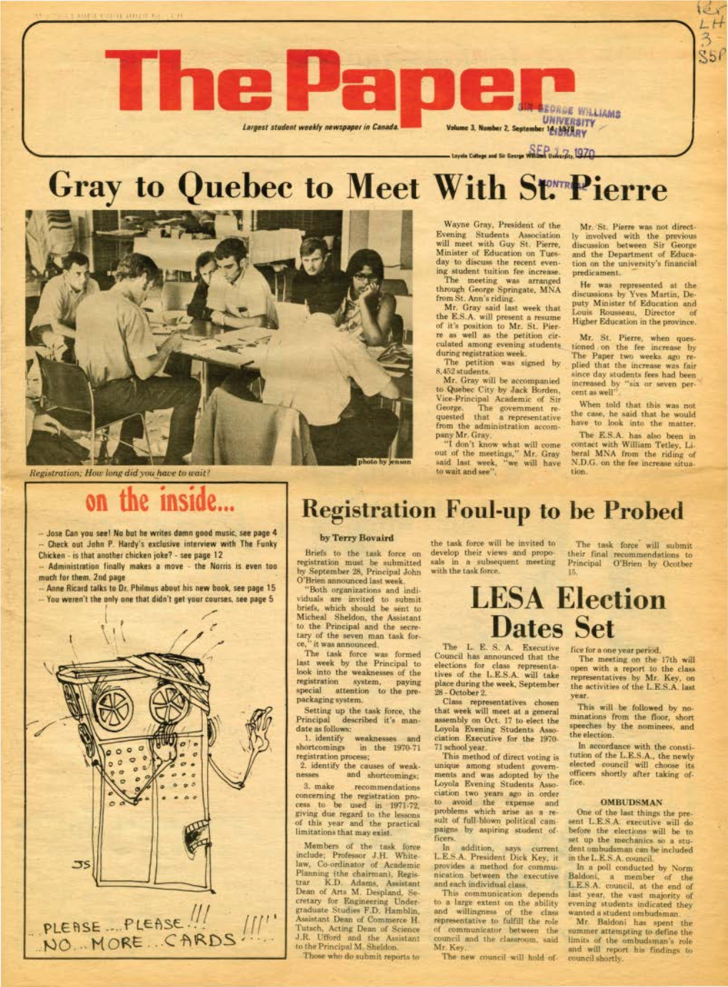 SEPTEMBER 14, 1970 LESA Sponsors Admin~Tration Monthly Moves to High R~E Talks September 17Th the Offices of Space in the Norris Building