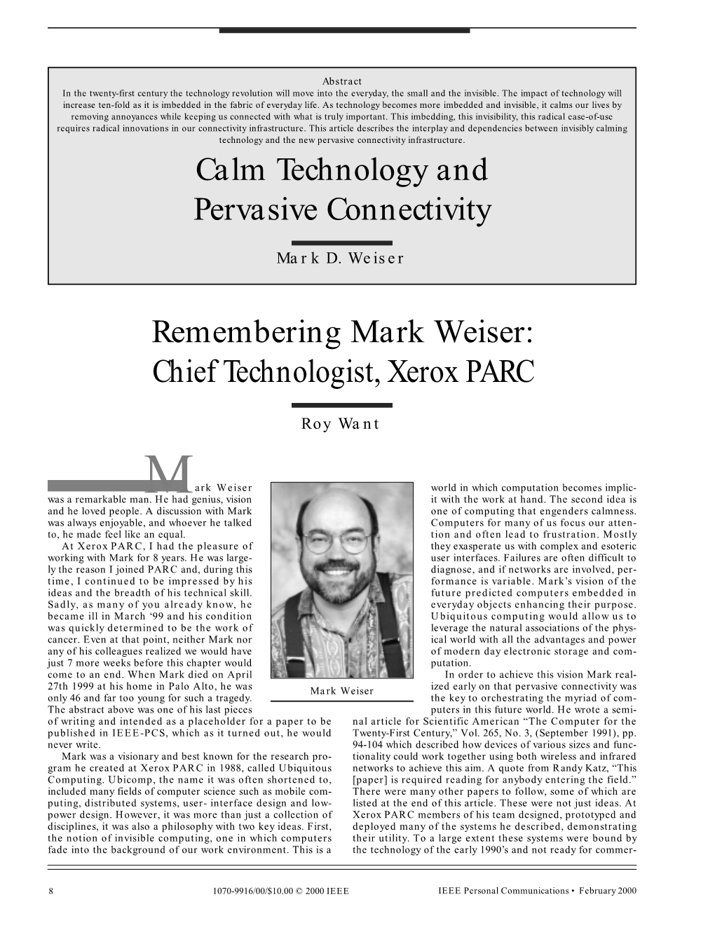 Calm Technology and Pervasive Connectivity Remembering Mark