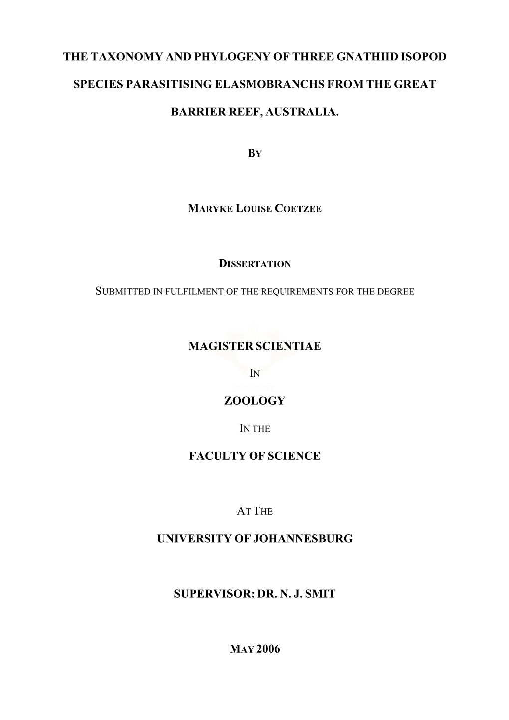 The Taxonomy and Phylogeny of Three Gnathiid Isopod Species Parasitising Elasmobranchs from the Great Barrier Reef, Australia