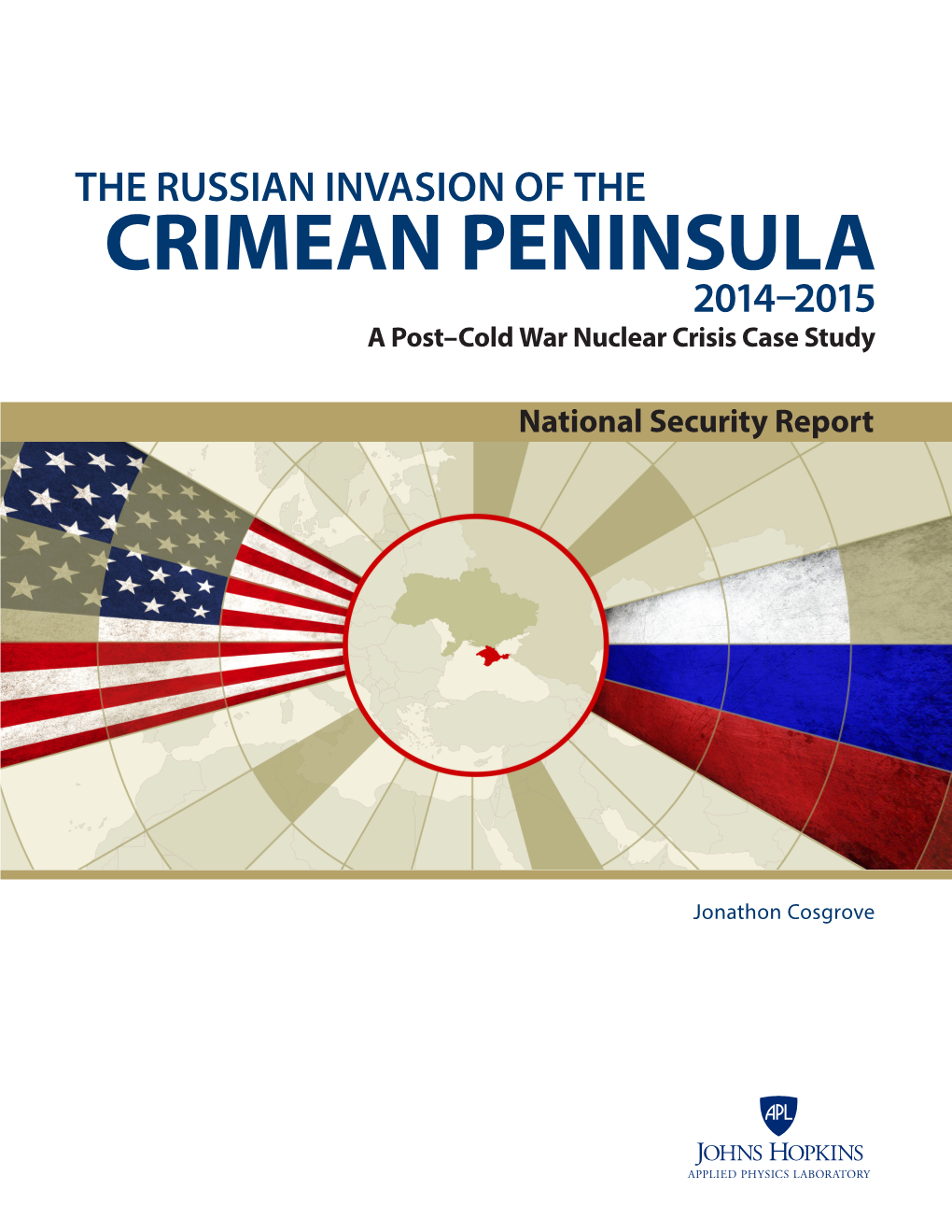 The Russian Invasion of the Crimean Peninsula, 2014–2015: a Post