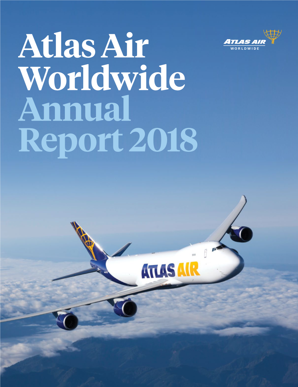 Atlas Air Worldwide Annual Report 2018