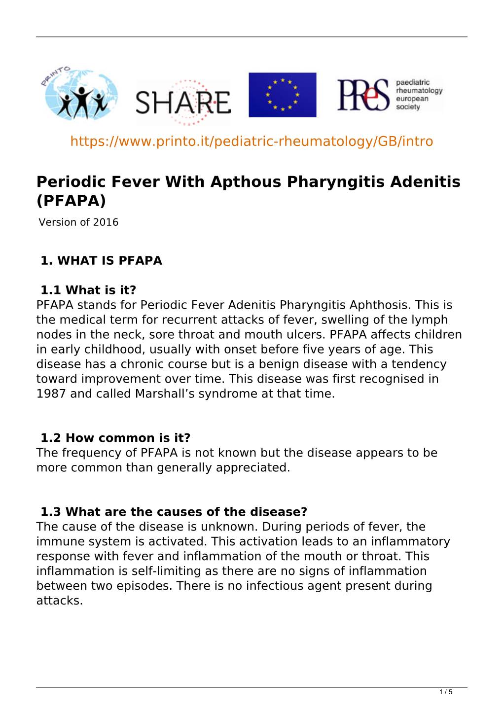 Periodic Fever with Apthous Pharyngitis Adenitis (PFAPA) Version of 2016