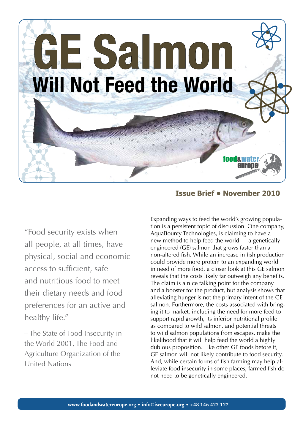 Will Not Feed the World