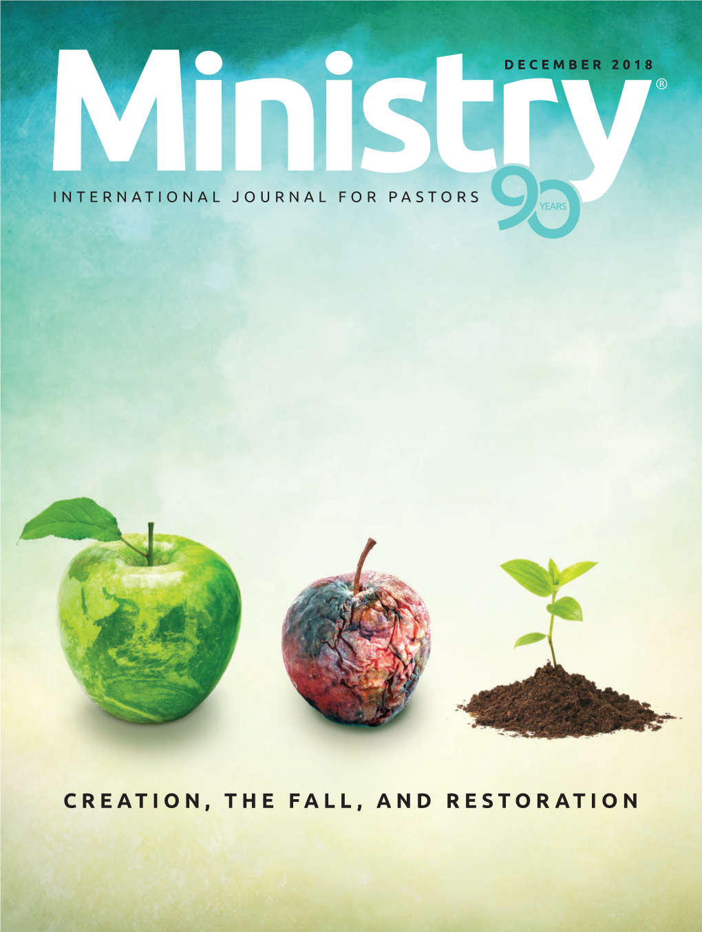 CREATION, the FALL, and RESTORATION the Discipleship Handbook Is Your Local Church Discipleship Ministry… in a BOOK!