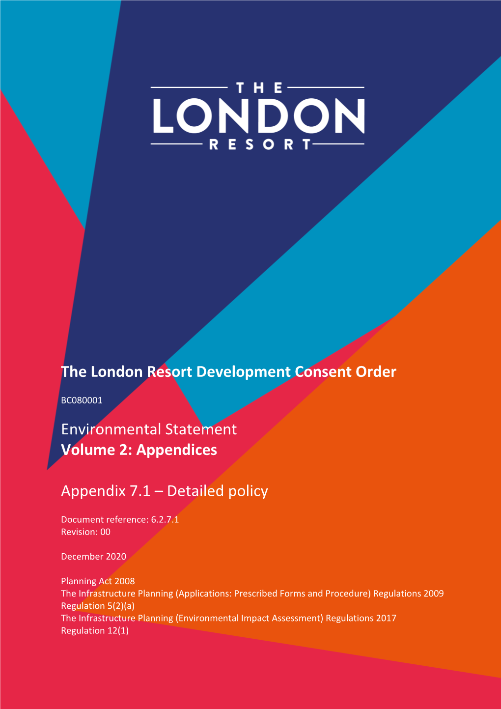 The London Resort Development Consent Order Environmental