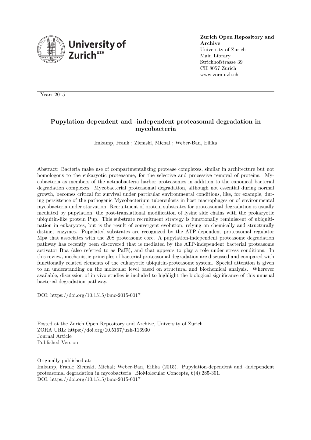 Pupylation-Dependent and -Independent Proteasomal Degradation in Mycobacteria