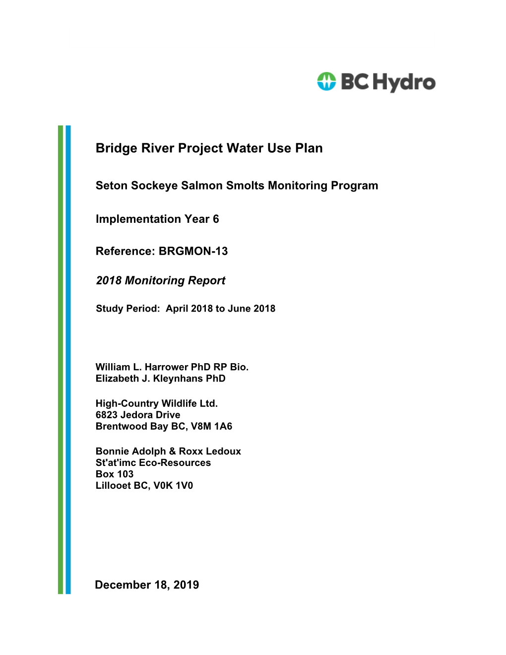 Seton Sockeye Salmon Smolts Monitoring Program