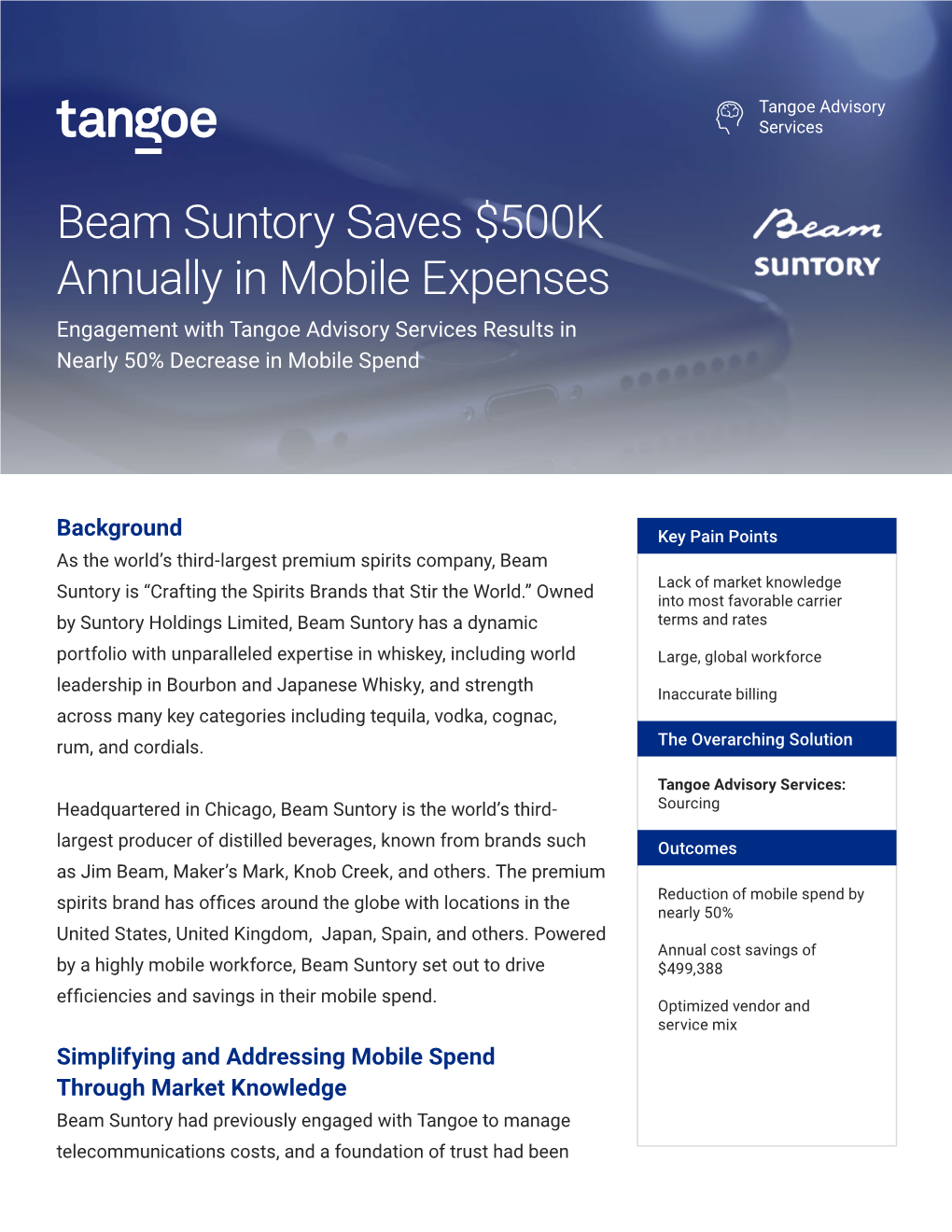 Beam Suntory Saves $500K Annually in Mobile Expenses Engagement with Tangoe Advisory Services Results in Nearly 50% Decrease in Mobile Spend