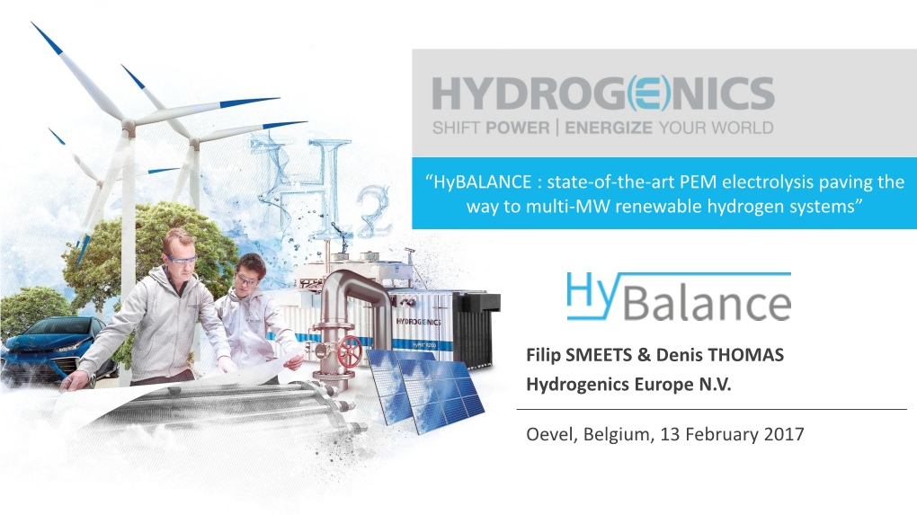 “Hybalance : State-Of-The-Art PEM Electrolysis Paving the Way to Multi-MW Renewable Hydrogen Systems”