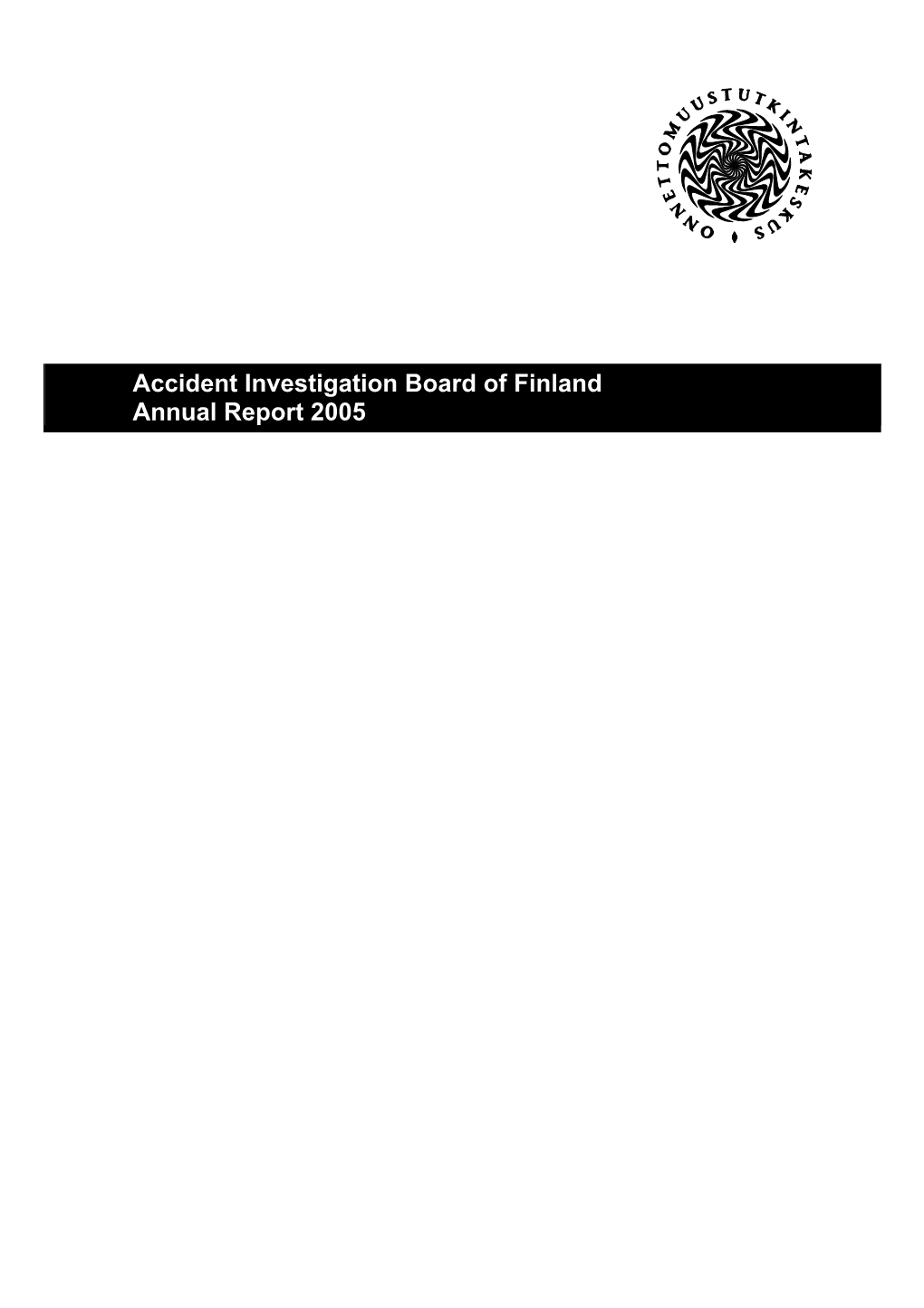 Accident Investigation Board of Finland Annual Report 2005