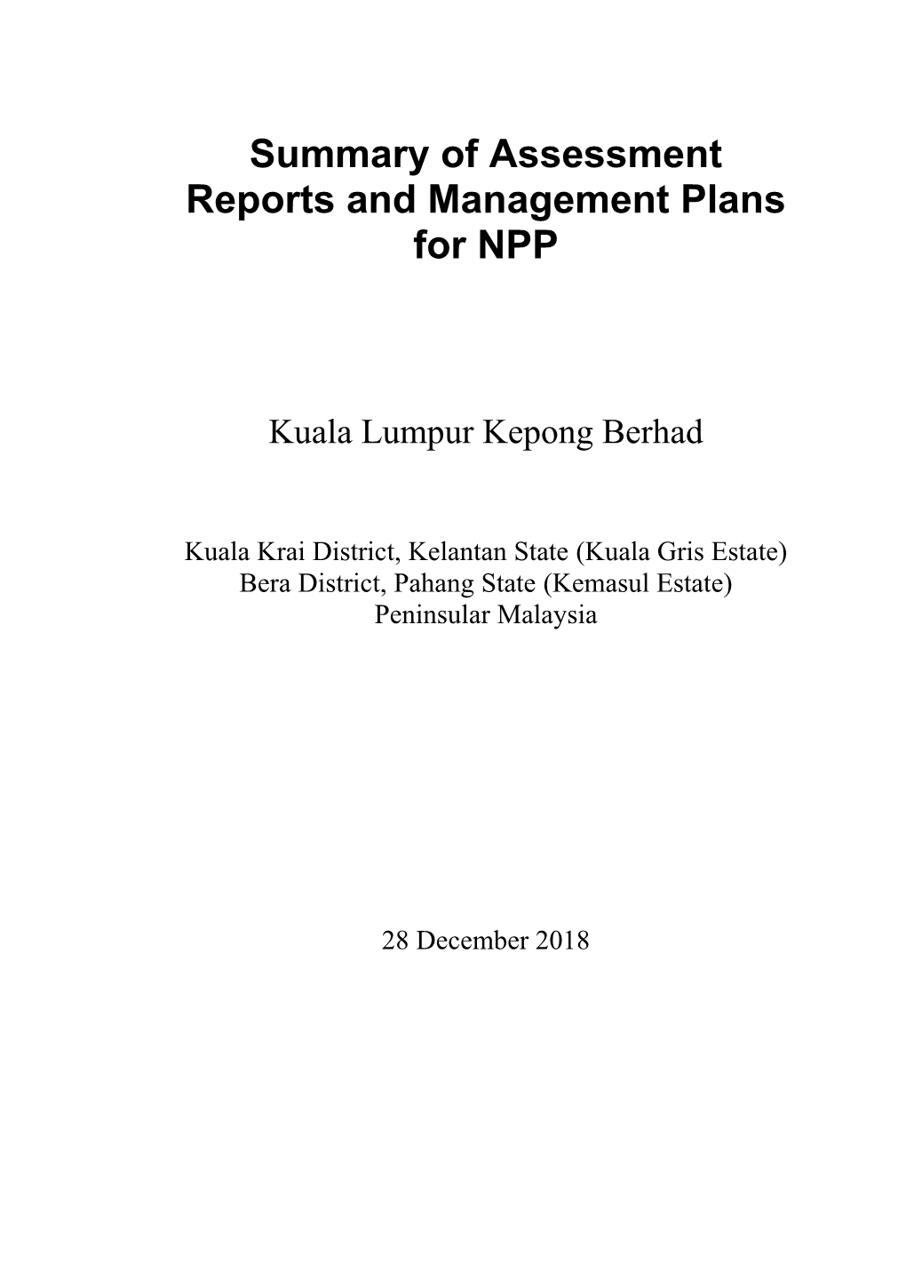 Summary of Assessment Reports and Management Plans for NPP