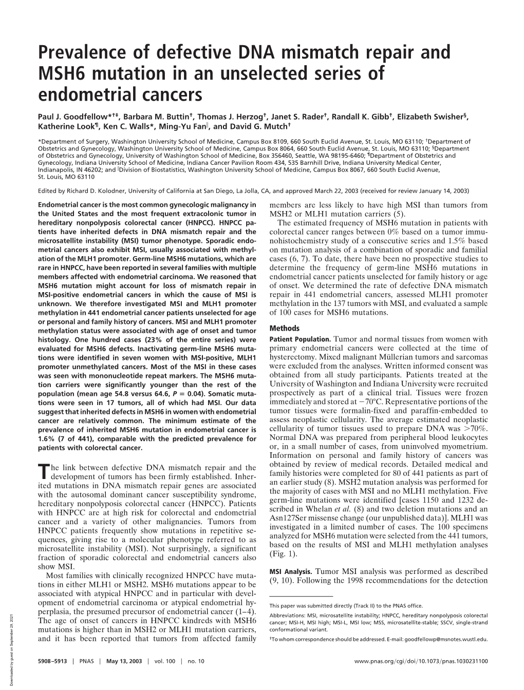 Prevalence of Defective DNA Mismatch Repair and MSH6 Mutation in an Unselected Series of Endometrial Cancers