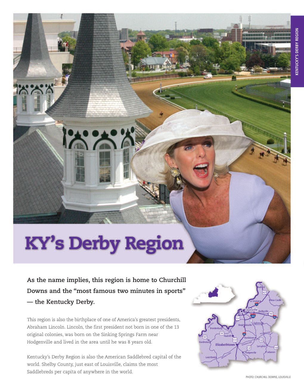 As the Name Implies, This Region Is Home to Churchill Downs and the “Most Famous Two Minutes in Sports” — the Kentucky Derby