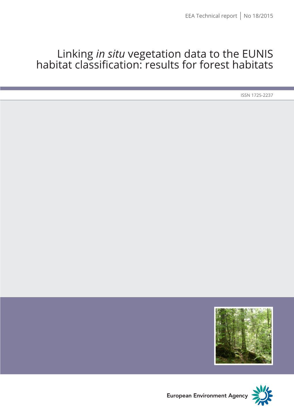 Linking in Situ Vegetation Data to the EUNIS Habitat Classification: Results for Forest Habitats