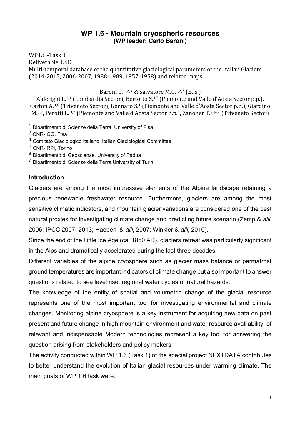 WP 1.6 - Mountain Cryospheric Resources (WP Leader: Carlo Baroni)