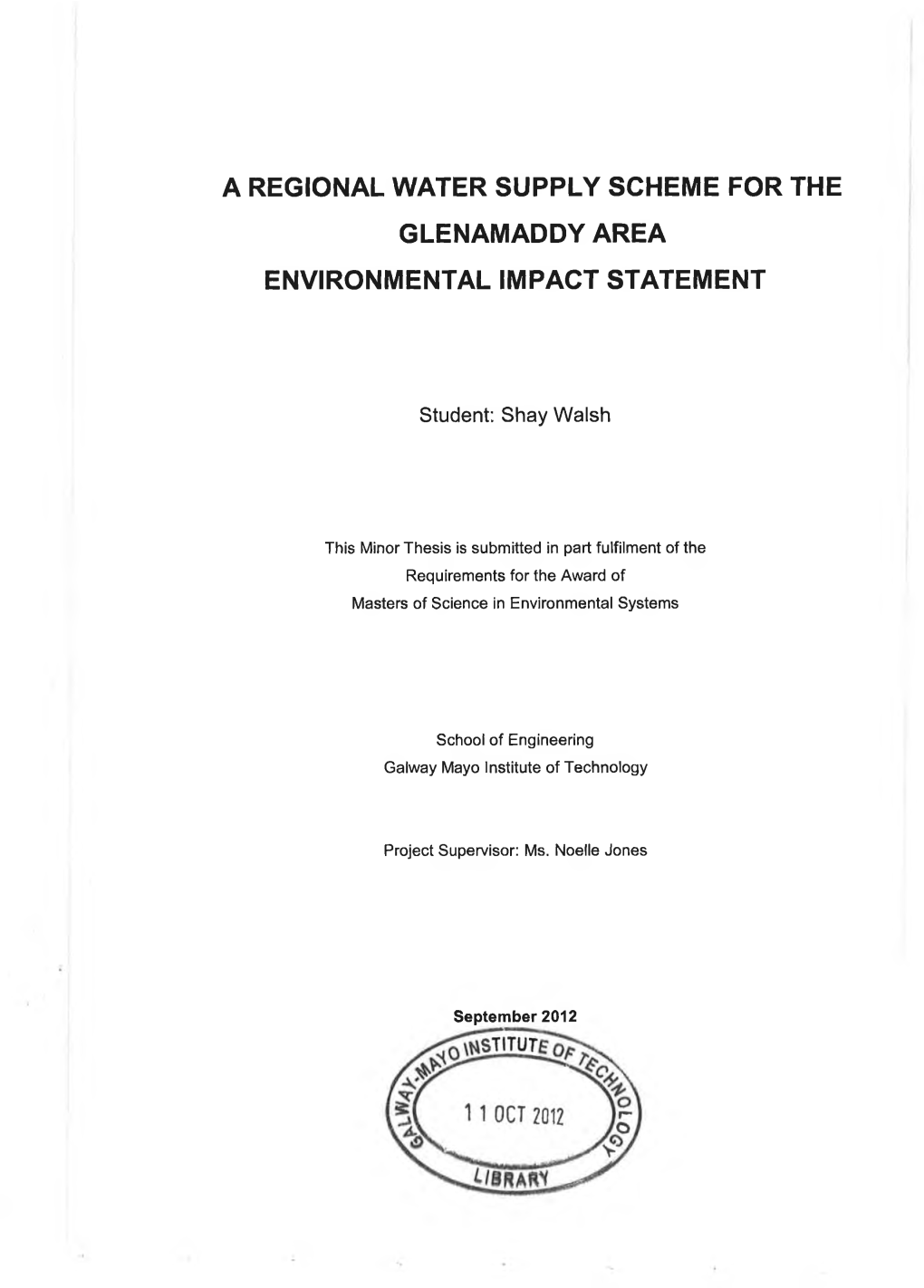A Regional Water Supply Scheme for the Glenamaddy Area Environmental Impact Statement