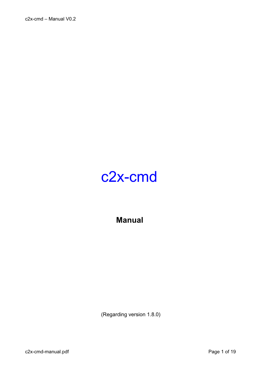 C2x-Cmd Manual /C2x-Cmd/C2x-Cmd-Manual.Pdf