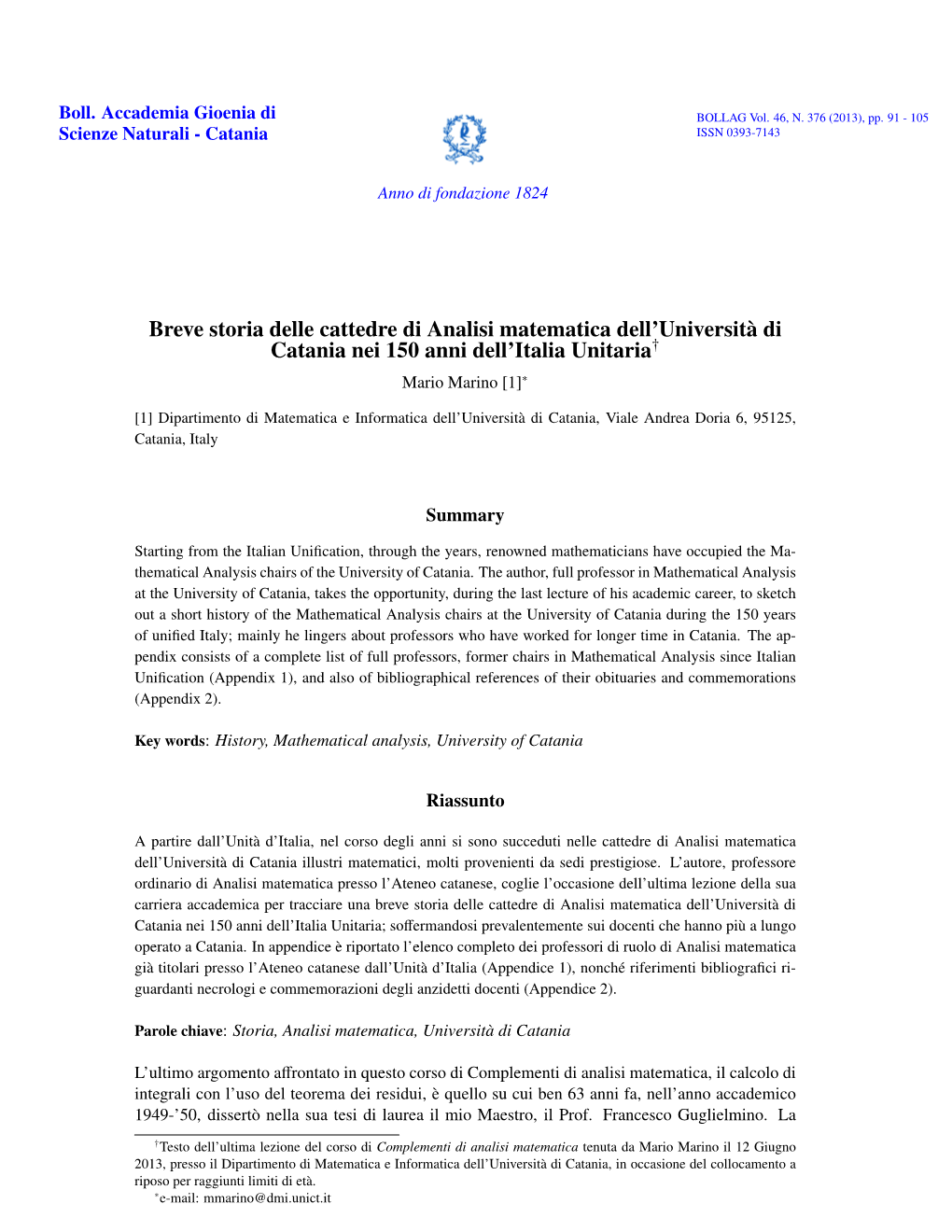 Breve Storia Delle Cattedre Di Analisi Matematica Dell’Università Di Catania Nei 150 Anni Dell’Italia Unitaria† Mario Marino [1]∗