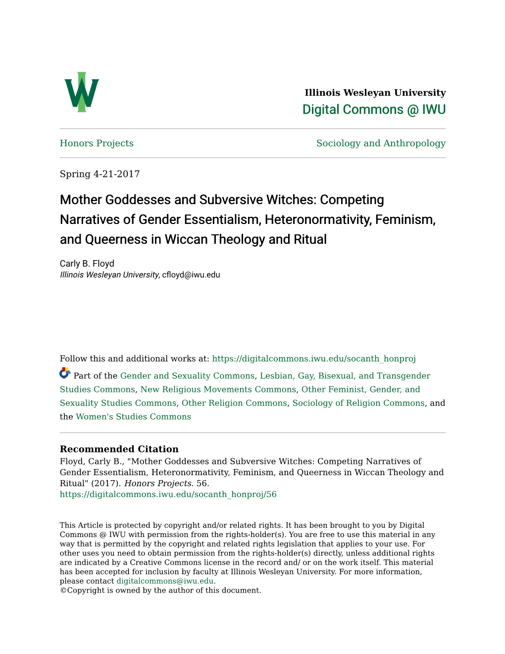 Mother Goddesses and Subversive Witches: Competing Narratives of Gender Essentialism, Heteronormativity, Feminism, and Queerness in Wiccan Theology and Ritual