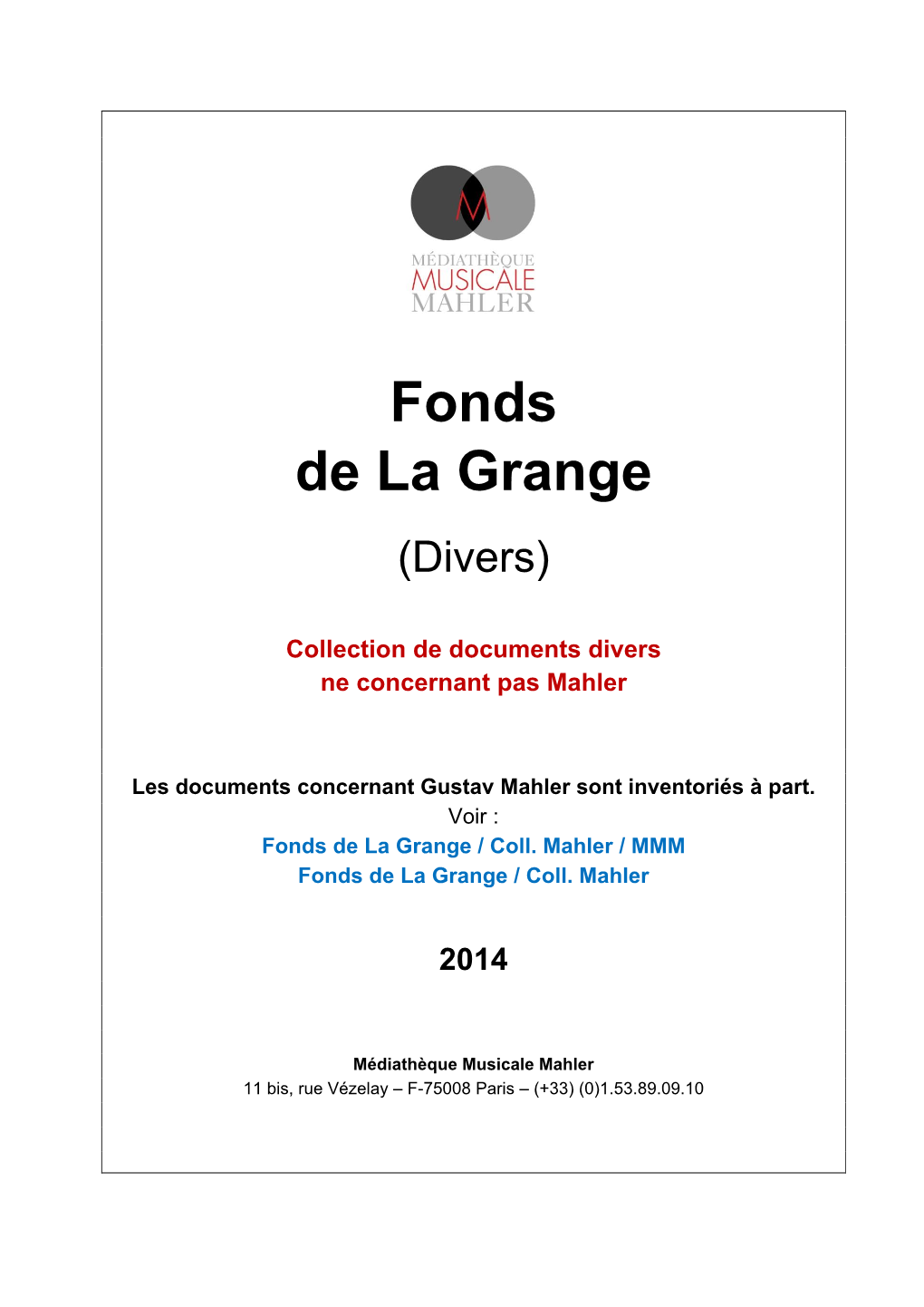 Fonds Henry-Louis De La Grange (Divers)