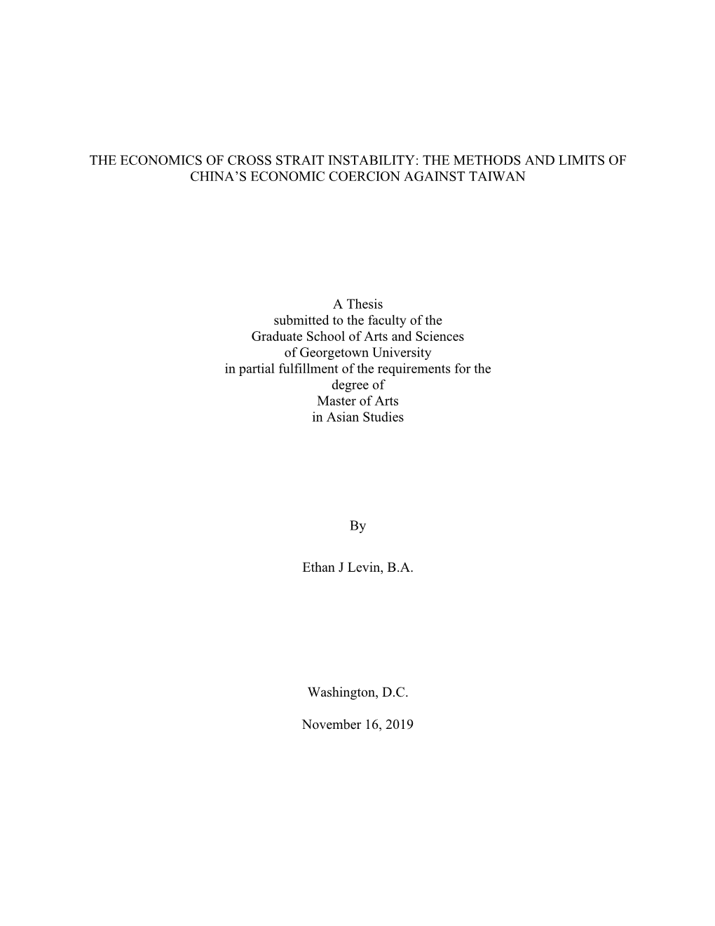 The Economics of Cross Strait Instability: the Methods and Limits of China’S Economic Coercion Against Taiwan