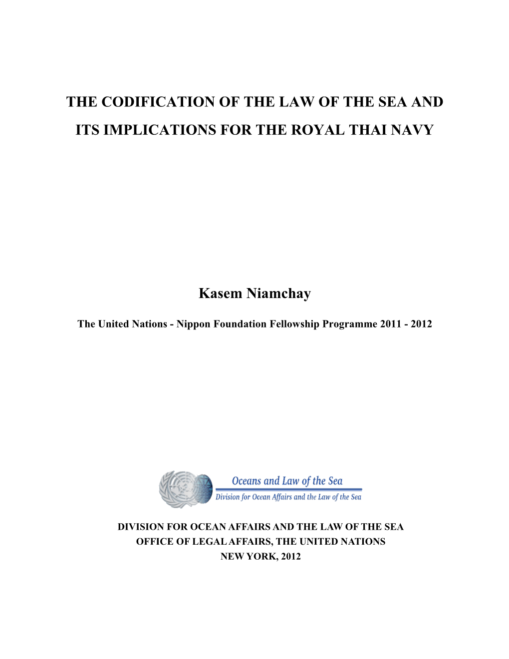 The Codification of the Law of the Sea and Its Implications for the Royal Thai Navy