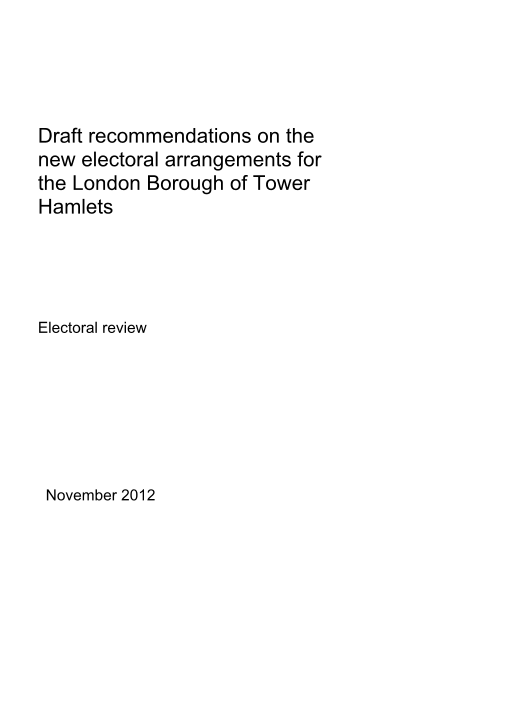 Draft Recommendations on the New Electoral Arrangements for the London Borough of Tower Hamlets