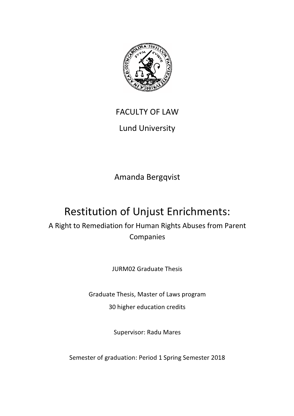 Restitution of Unjust Enrichments: a Right to Remediation for Human Rights Abuses from Parent Companies