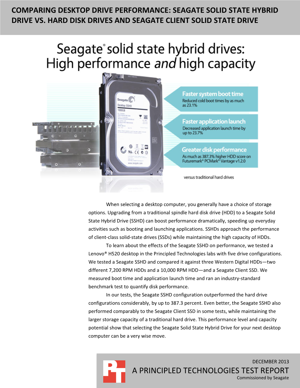 Comparing Desktop Drive Performance: Seagate Solid State Hybrid Drive Vs. Hard Disk Drives and Seagate Client Solid State Drive