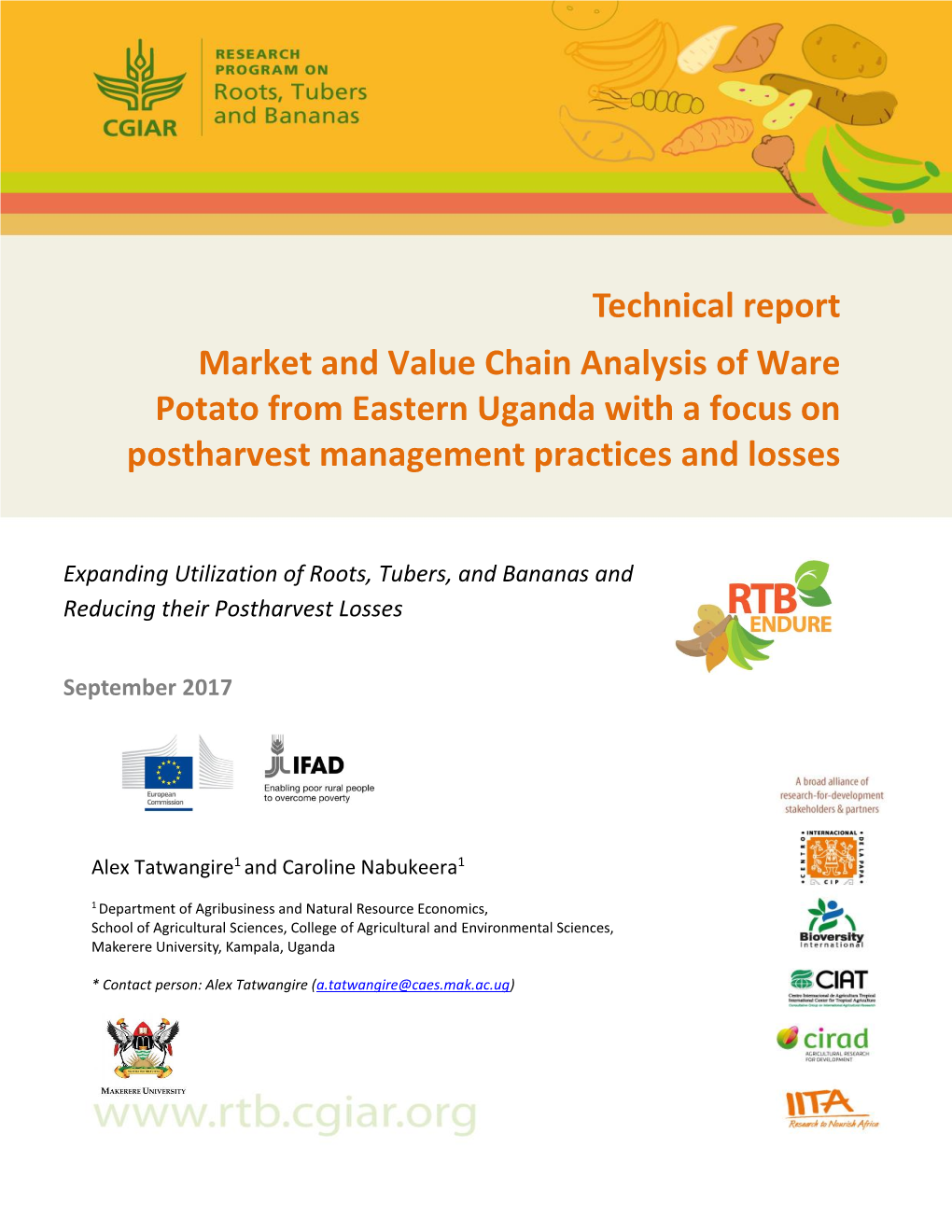 Technical Report Market and Value Chain Analysis of Ware Potato from Eastern Uganda with a Focus on Postharvest Management Practices and Losses