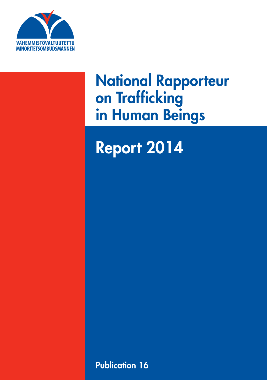 National Rapporteur on Trafficking in Human Beings Report 2014