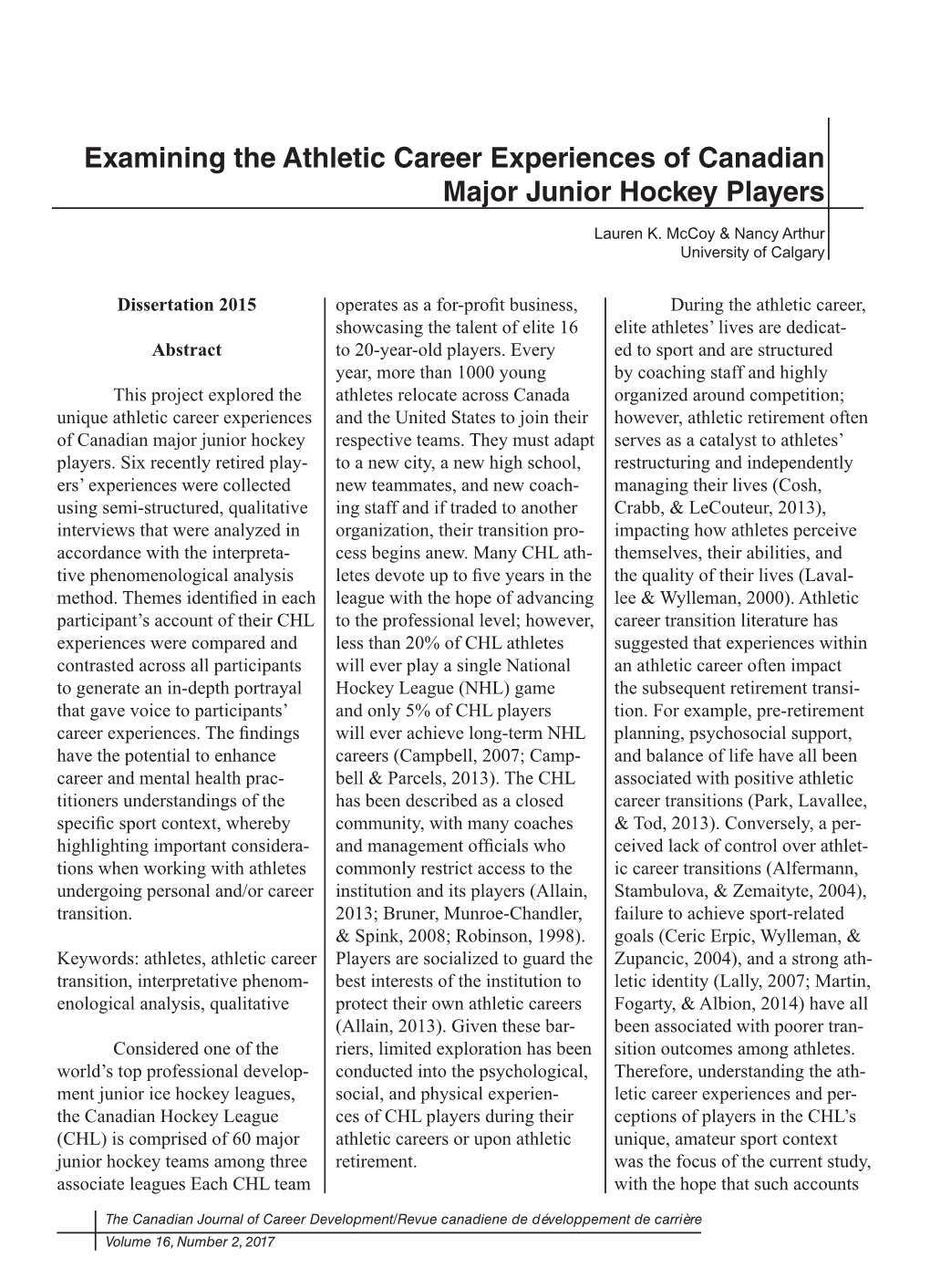 Examining the Athletic Career Experiences of Canadian Major Junior Hockey Players