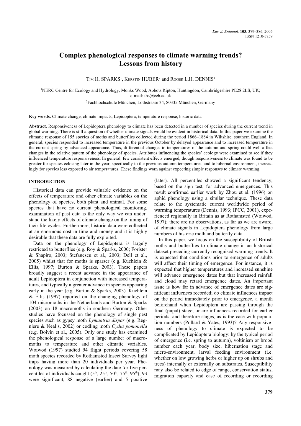 Complex Phenological Responses to Climate Warming Trends? Lessons from History