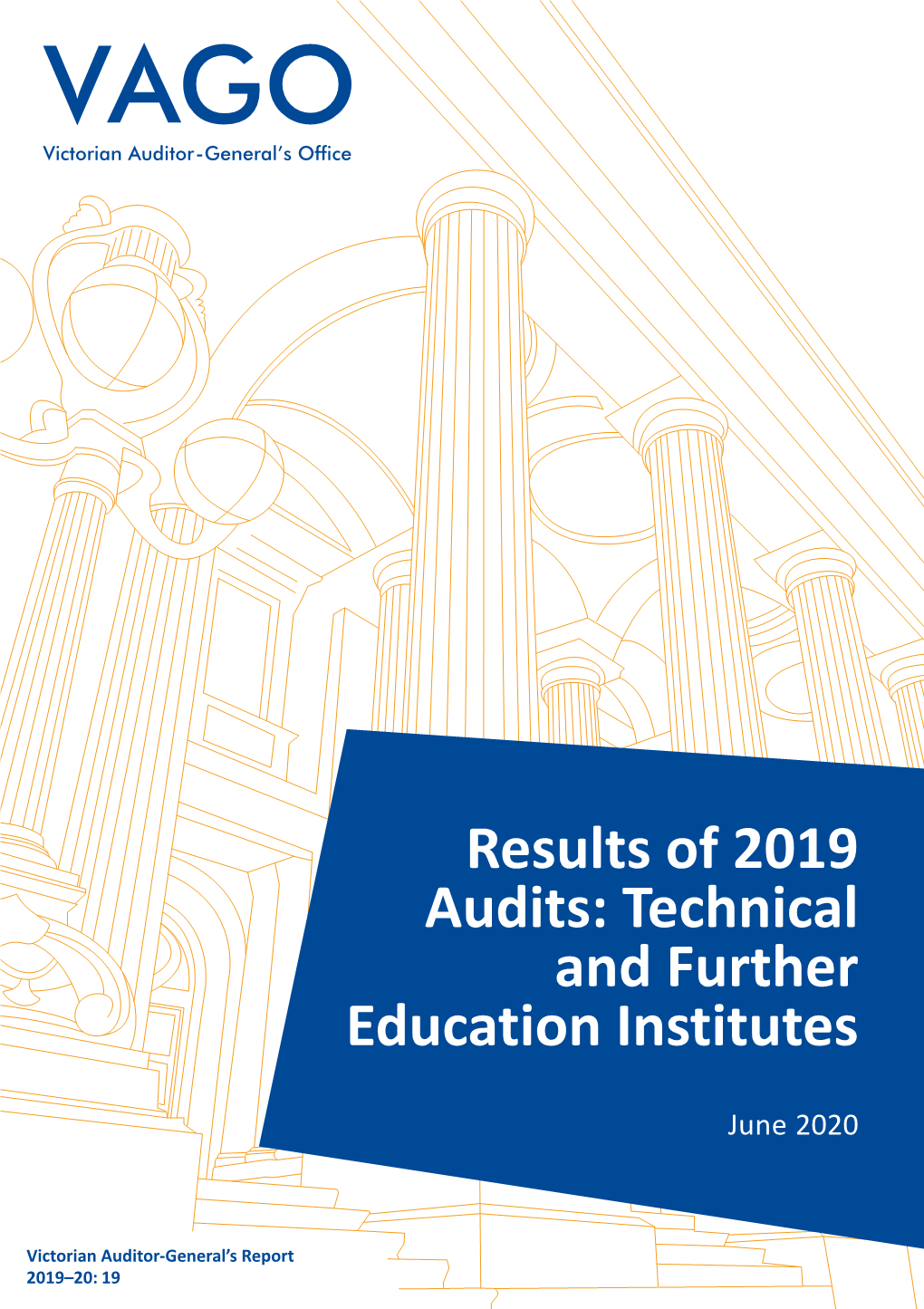 Results of 2019 Audits: Technical and Further Education Institutes Education Further Technical and 2019 of Audits: Results