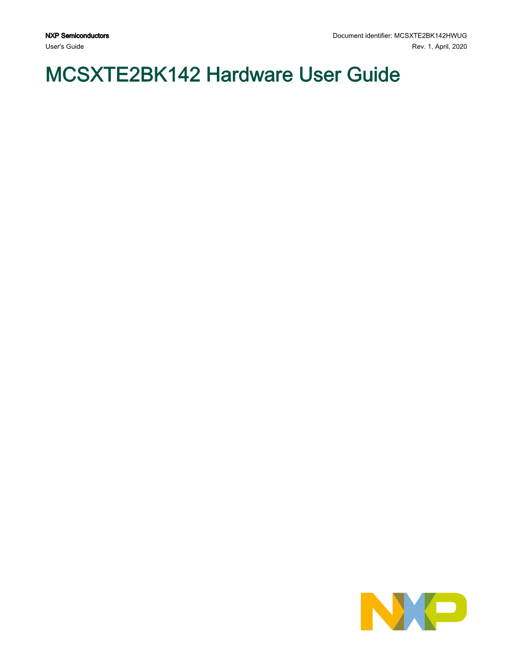 MCSXTE2BK142 Development Board – Hardware User Guide