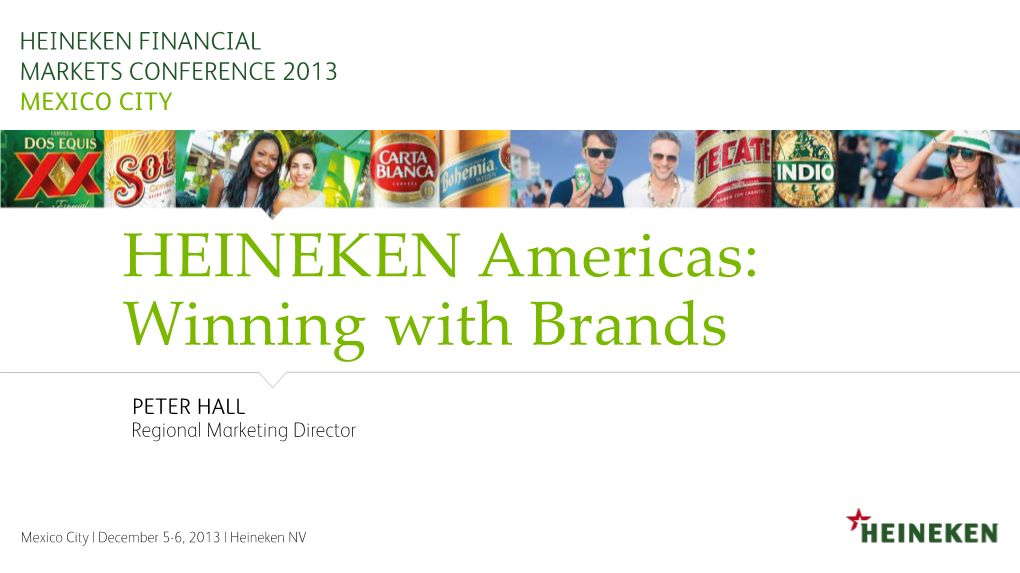 Heineken Financial Markets Conference 2013 Mexico City