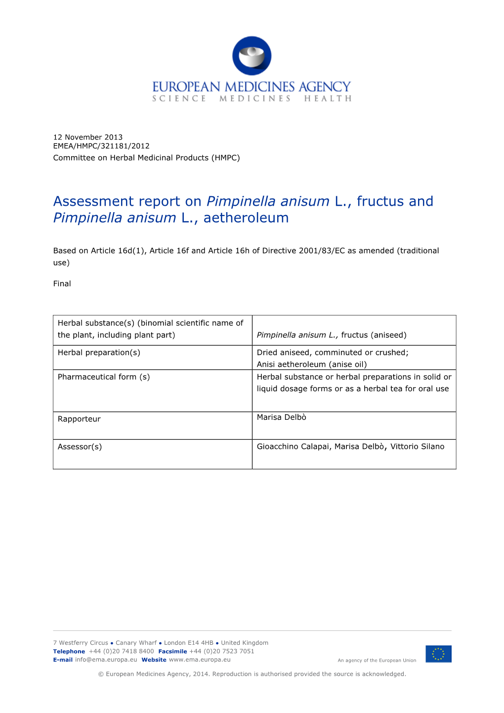 Assessment Report on Pimpinella Anisum L., Fructus and Pimpinella Anisum L., Aetheroleum