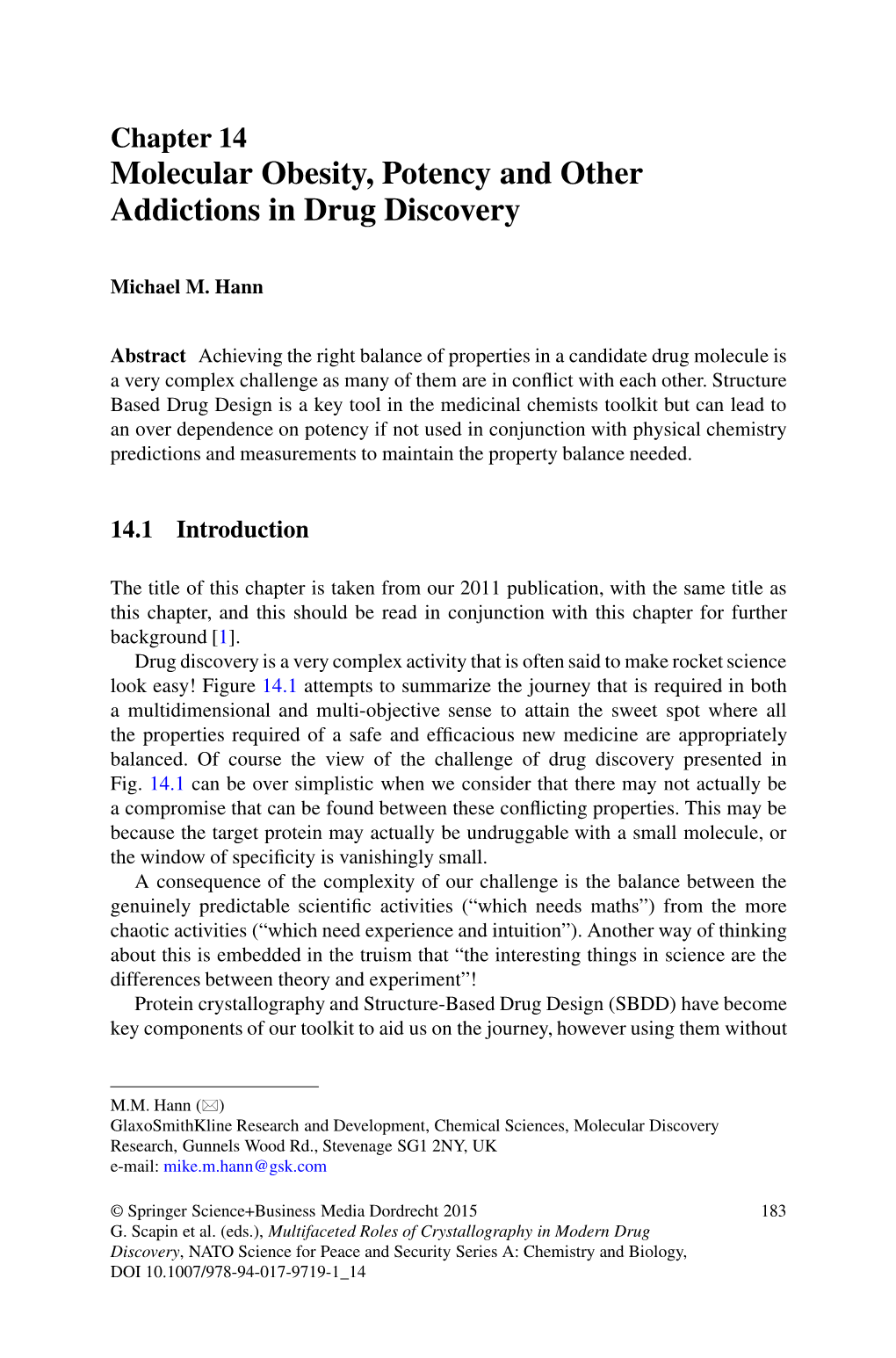 Molecular Obesity, Potency and Other Addictions in Drug Discovery