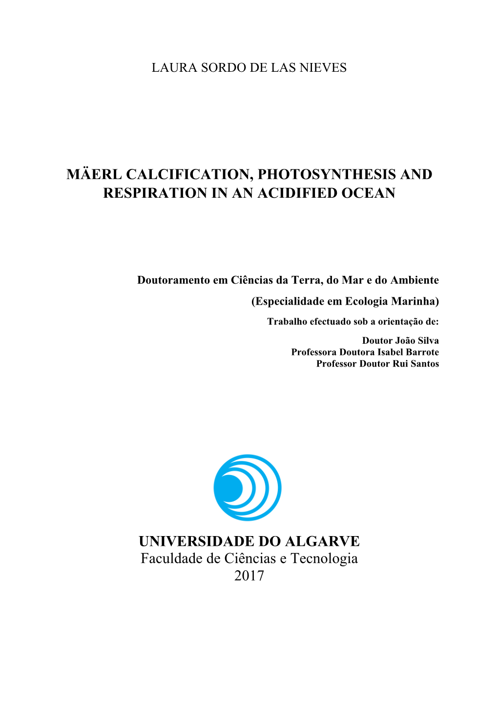 Mäerl Calcification, Photosynthesis and Respiration in an Acidified Ocean