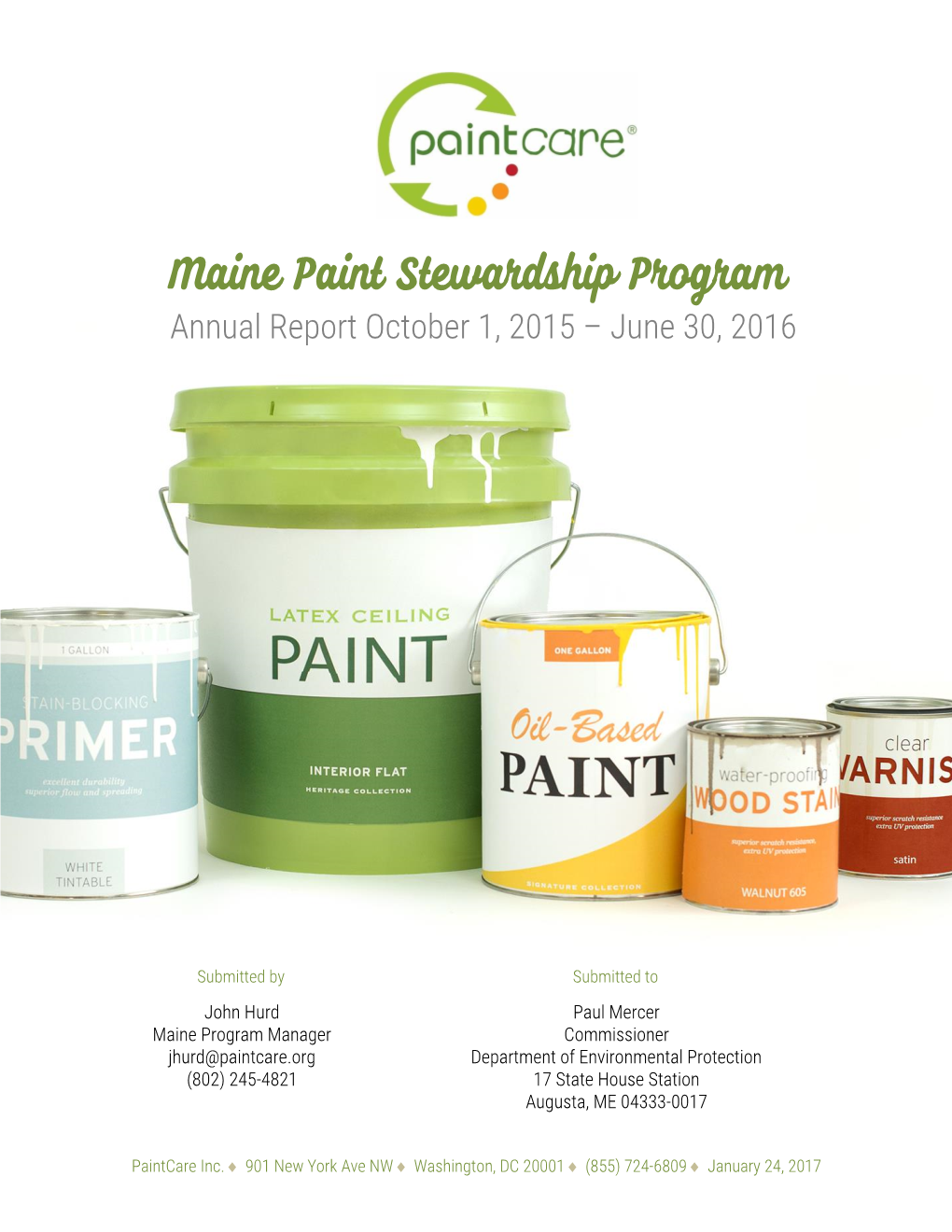 Maine Paint Stewardship Program Annual Report October 1, 2015 – June 30, 2016
