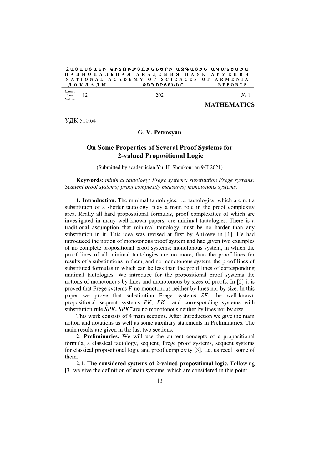 On Some Properties of Several Proof Systems for 2-Valued Propositional Logic