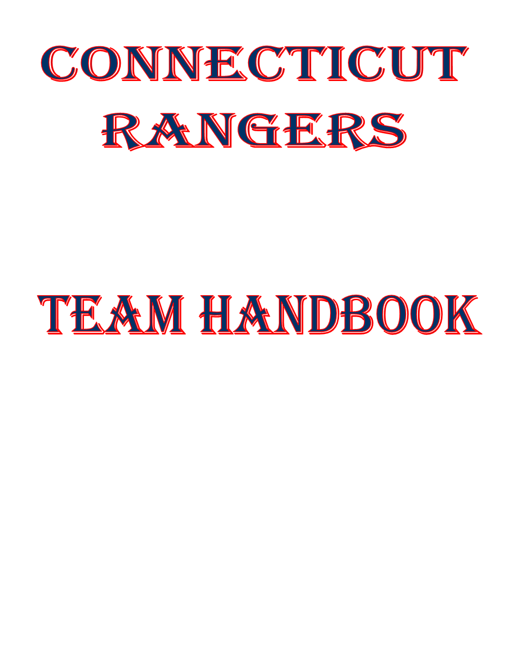 Connecticut Rangers Baseball Program Your Son Agrees to Abide by the Above Rules