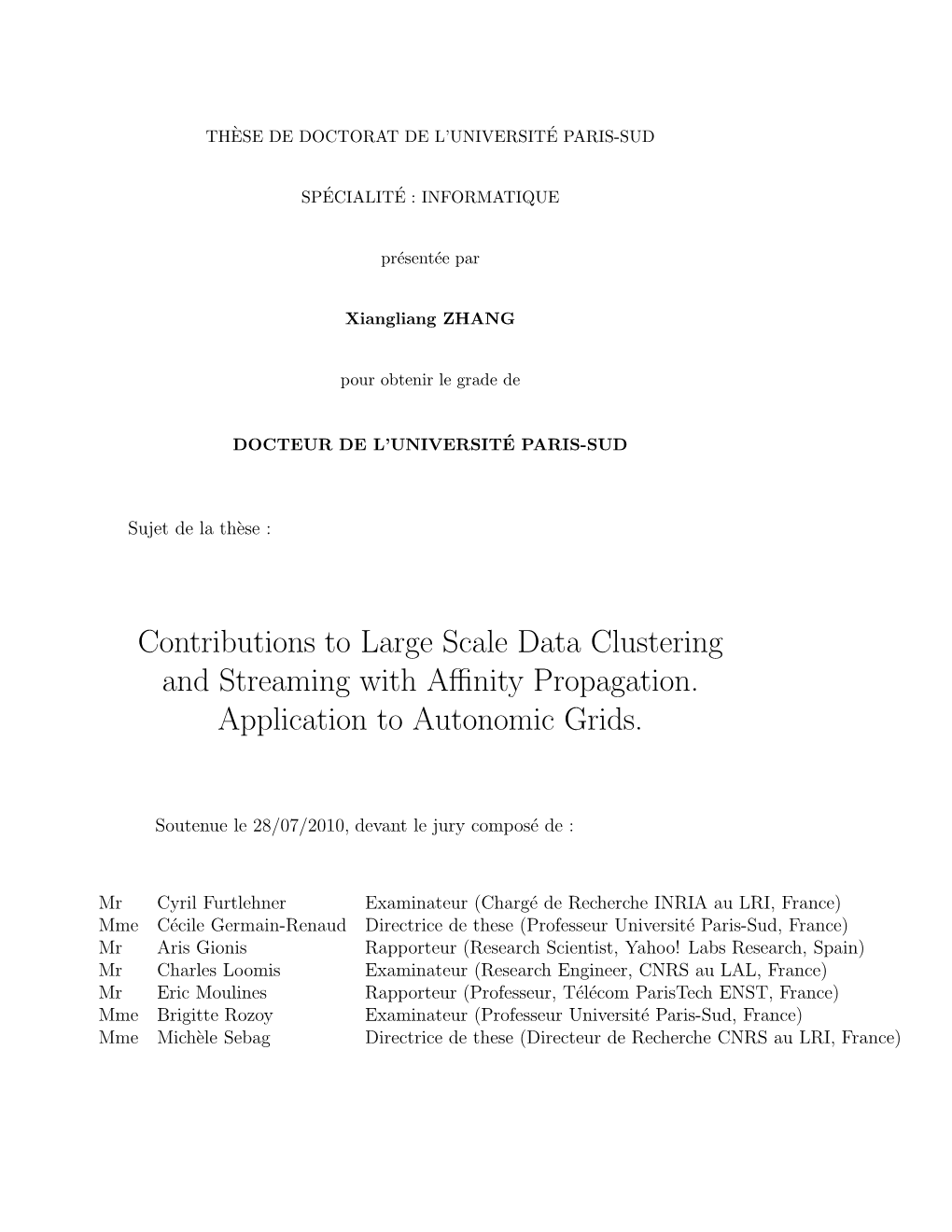 Contributions to Large Scale Data Clustering and Streaming with Aﬃnity Propagation