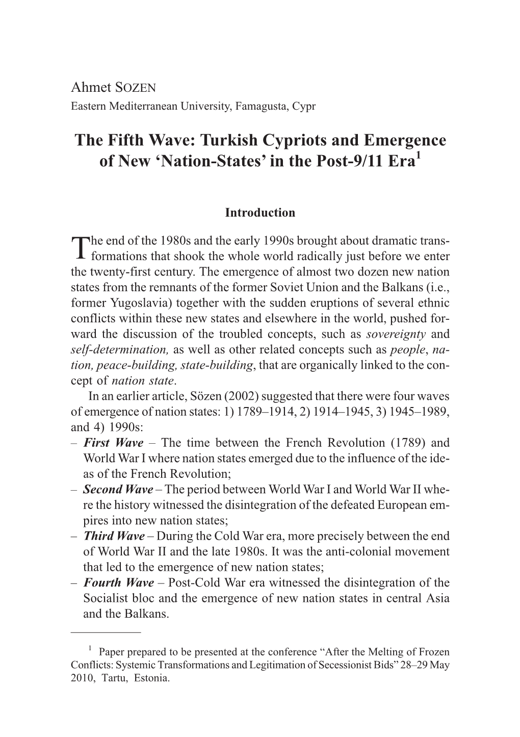 The Fifth Wave: Turkish Cypriots and Emergence of New 'Nation-States' in the Post-9/11