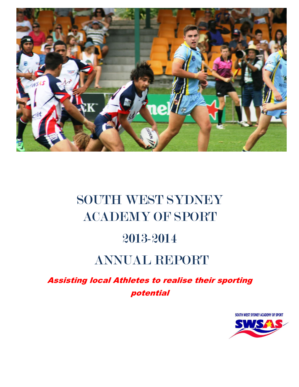 South West Sydney Academy of Sport 2013-2014 Annual Report